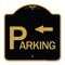 Signmission Parking with Arrow Pointing Left, Black & Gold Aluminum Architectural Sign, 18" x 18", BG-1818-24519 A-DES-BG-1818-24519 - alternate 1
